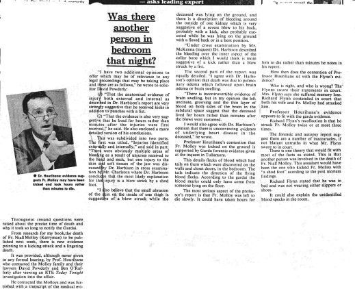 New medical evidence provided by Prof. D Hourihane was ignored by the Gardai as far back as the 80's. Another two experts have agreed with his findings in the last two years.Prof. Hourihane still supports our campaign for an Independent Inquiry.
